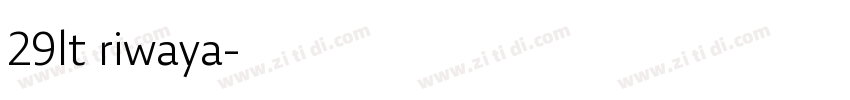 29lt riwaya字体转换